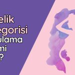 Gebelik Kategorisi Nedir?